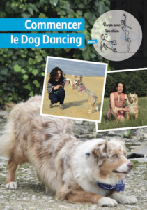 Le livre Danse avec ton chien pour commencer le dog dancing