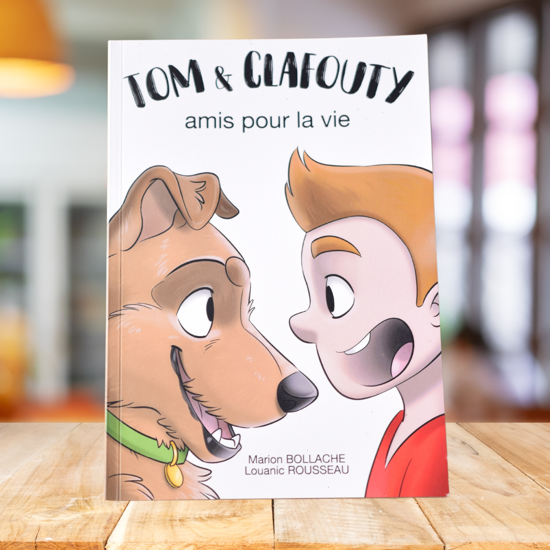 TOM ET CLAFFOUTY amis pour la vie, le livre de Louanic Rousseau