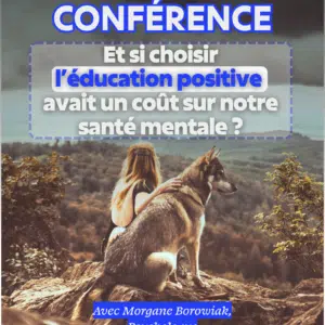 Conférence santé mentale et éducation positive avec Morgane Borowiak